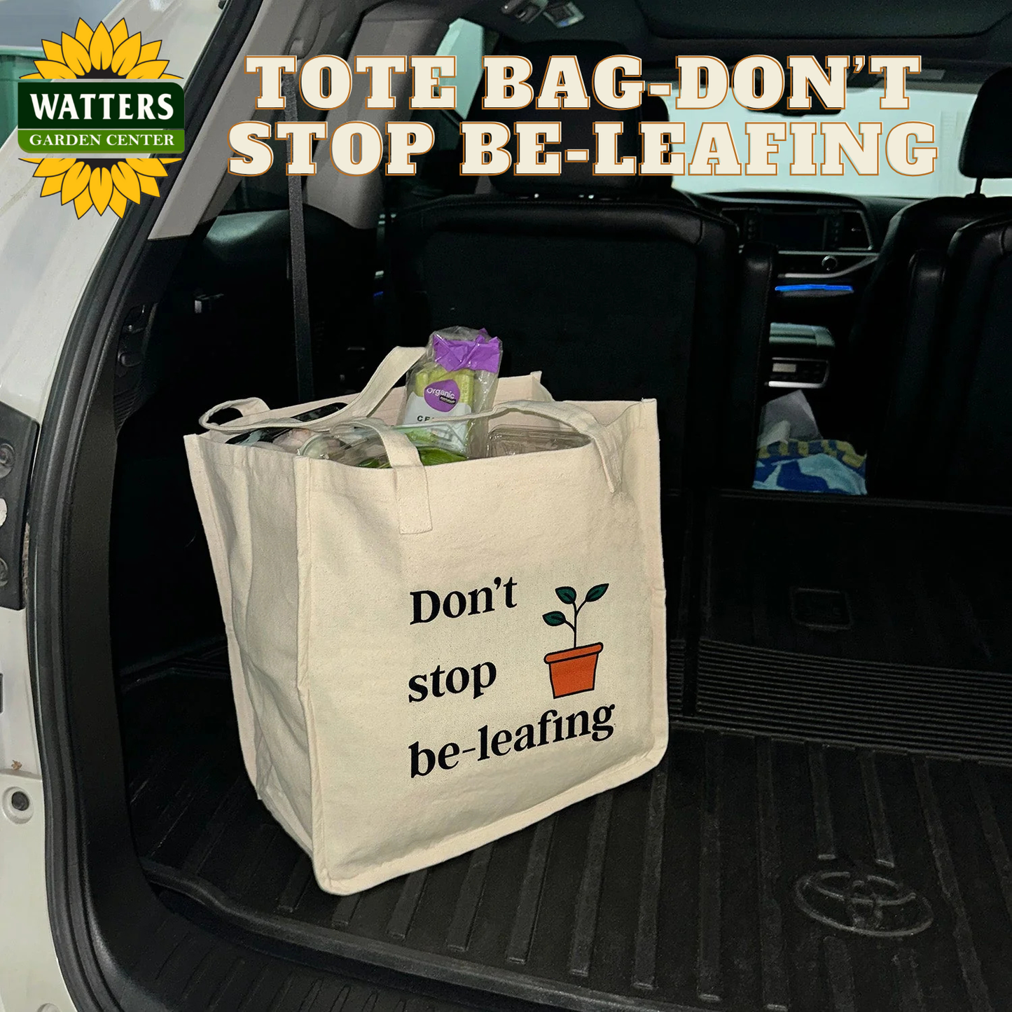 Large Tote Bag - Don't Stop Be-leafing