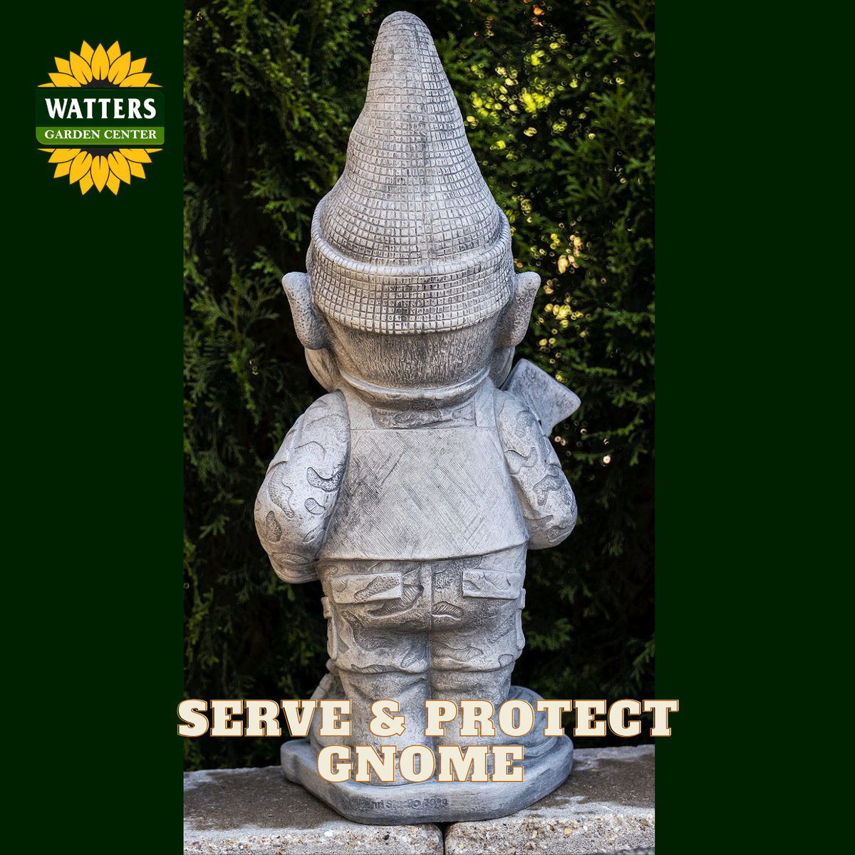 A gray stone garden gnome statue shown from the back, standing outdoors in front of dark green foliage. The Watters Garden Center logo appears in the top-left corner, and the text 'SERVE & PROTECT GNOME' is overlaid at the bottom.