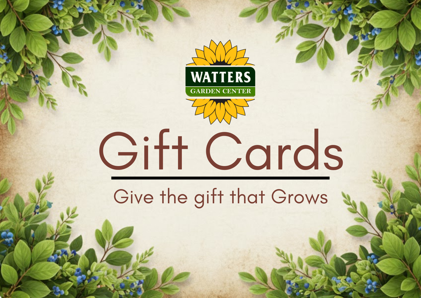 Watters Garden Center Gift Card