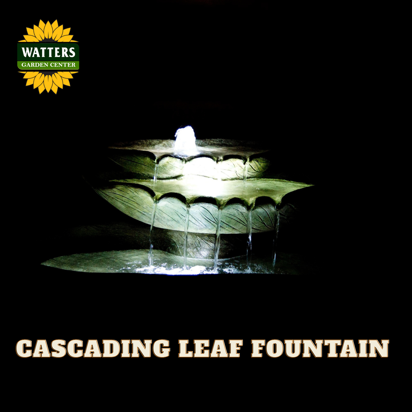 A Watters Garden Center Cascading Leaf Fountain shown at night with illuminated green leaf-shaped tiers and a white water jet, on a black background with the product name in text below.