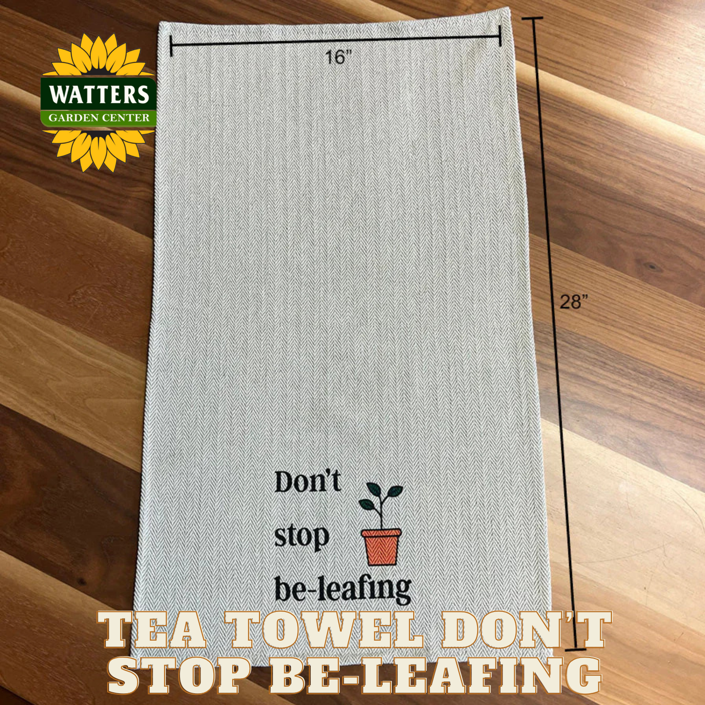 Tea Towel - Don't Stop Be-leafing