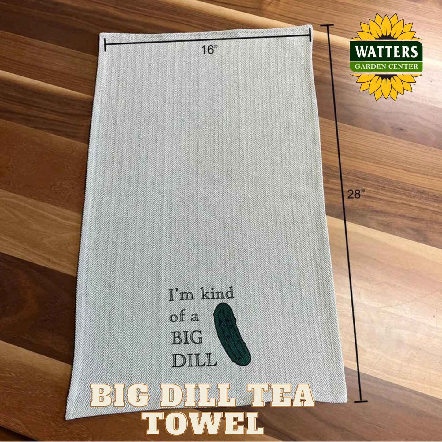 Tea Towel - I'm Kinda a Big Dill