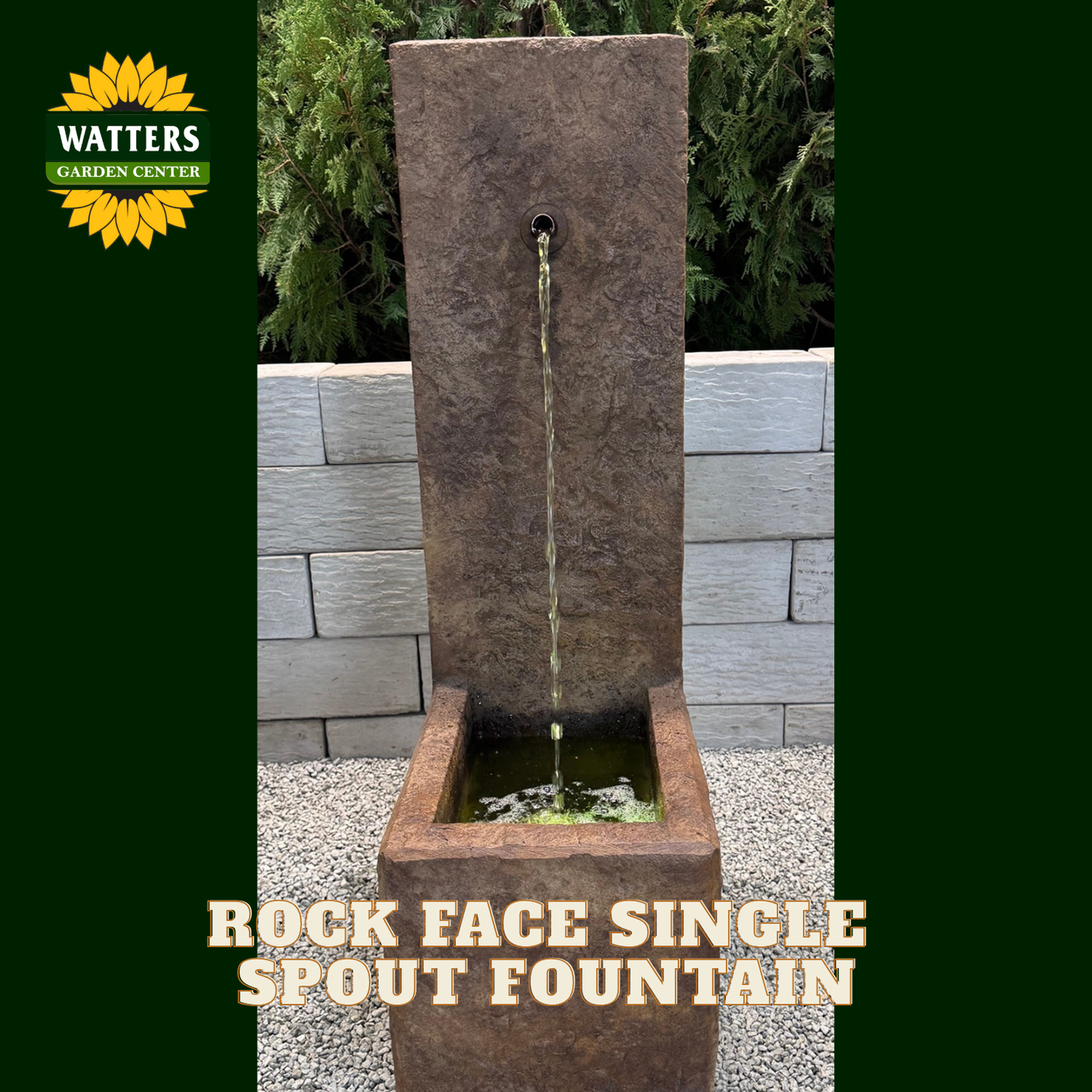 A rectangular stone fountain with a single vertical spout, shown outdoors against a gray stone wall and greenery. The product is labeled 'ROCK FACE SINGLE SPOUT FOUNTAIN,' and a 'WATTERS GARDEN CENTER' logo appears in the top left.
