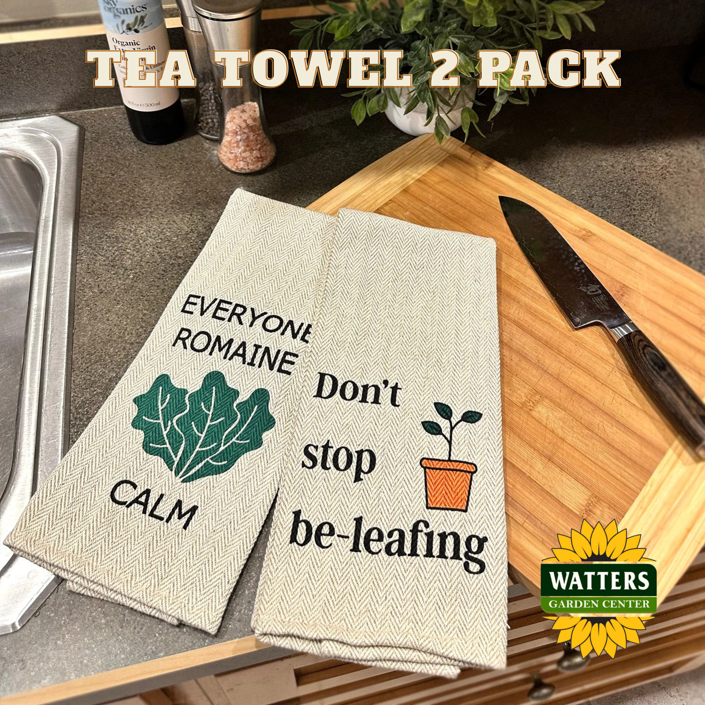 Tea Towel Two Pack - Don't Stop Be-leafing and Everyone Romaine Calm