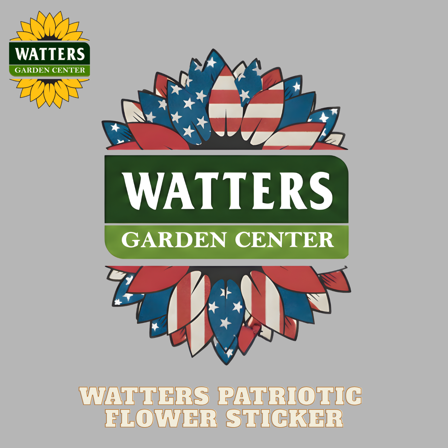 Watters Garden Center patriotic flower sticker on a gray background
