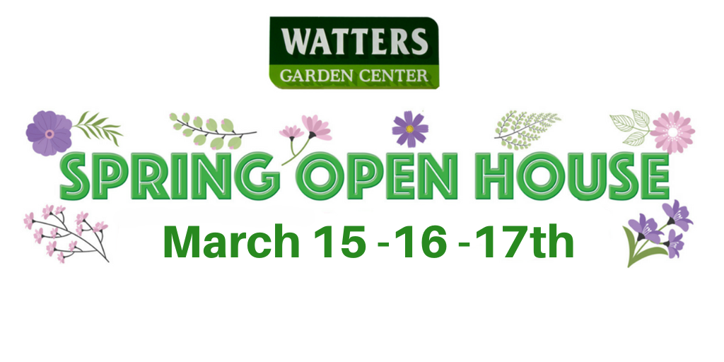 Watters Spring Open House Weekend Mar 15 - 17